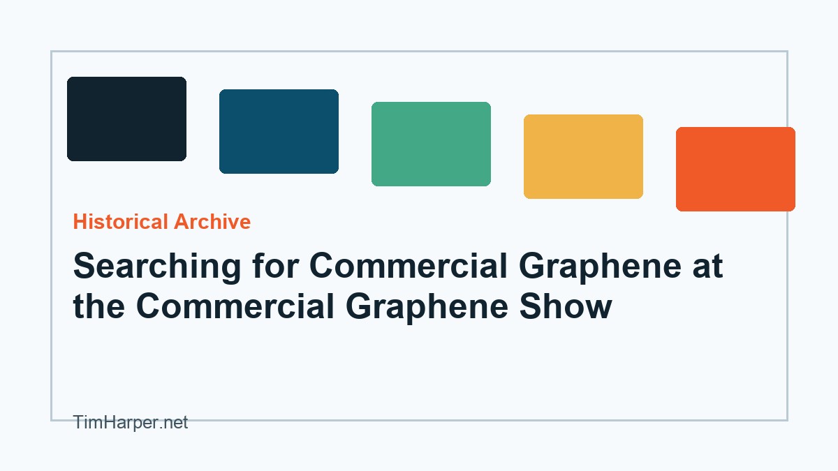 Editorial archive image for Searching for Commercial Graphene at the Commercial Graphene Show.